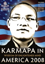 Karmapa in America 2008: Wisdom of Enlightened Mind