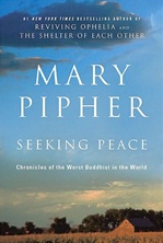 Seeking Peace: Chronicles of the Worst Buddhist in the World