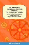 Method of Preserving the Face of Rigpa