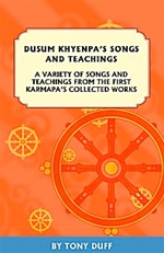 Dusum Khyenpa's Songs and Teachings