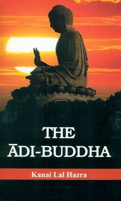 Adi-Buddha, Kanai Lal Hazra