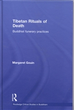 Tibetan Rituals of Death: Buddhist Funerary Practices
