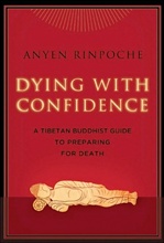 Dying with Confidence