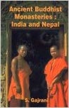 Ancient Buddhist Monasteries: India and Nepal