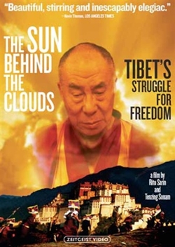 Sun Behind the Clouds: Tibet's Struggle for Freedom