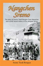 Nangchen Sremo: The story of Sremo Tsodi Bongsar from Nangchen