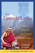 Lawudo Lama: Stories of Reincarnation from the Mount Everest Region