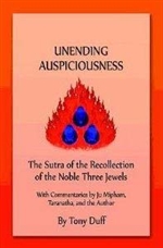 Unending Auspiciousness: The Sutra of the Recollection of the Noble Three Jewels