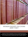 Human Rights in China and Tibet