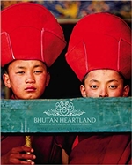 Bhutan Heartland: Travels in the Land of the Thunder Dragon