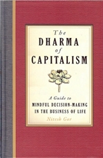 Dharma of Capitalism: A Guide to Mindful Decision-Making in the Business of Life