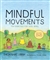 Mindful Movements 10 Exercises for Well-Being