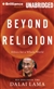 Beyond Religion: Ethics for a Whole World (MP3-CD)<br>By: Dalai Lama