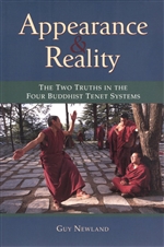 Appearance and Reality: The Two Truths in the Four Buddhist Tenet Systems Guy Newland