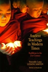 Ancient Teachings in Modern Times: Buddhism in the 21st Century