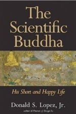 Scientific Buddha: His Short and Happy Life