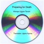 Preparing for Death--Part 1 (0928), Khenpo Ugyen Tenzin