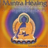 Mantra Healing: Tibetan Sounds of Purification, CD