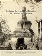 Studies on the History and Literature of Tibet and the Himalaya