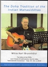 Doha Tradition of the Indian Mahasiddhas (DVD) <br> By: Mitra Karl Bunnholzl