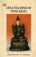 Life and Teachings of Tsong Khapa