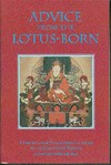 Advice From the Lotus Born, Padmasambhava