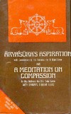 Aryasura's Aspiration and Meditation on Compassion