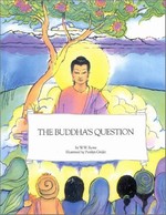 Buddha's Question <br> By: Rowe, W.W.