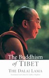 Buddhism of Tibet <br> By: Dalai Lama