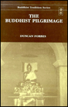 Buddhist Pilgrimage, Forbes, Duncan