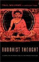 Buddhist Thought: A Complete Introduction to the Indian Tradition <br> By: Williams, Paul