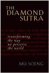 The Diamond Sutra: Transforming the Way We Perceive the World, Mu Soeng
