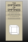 Emptiness of Emptiness: An Introduction to the Early Indian Madhayamika, C. W. Huntington with Geshe Namgyal Wangchen