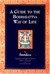 Guide to the Bodhisattva Way of Life, Santideva, Vesna & Alan Wallace ( Translators ) Snow Lion Publications