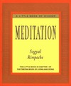 Meditation: A Little Book of Wisdom <br> By: Sogyal Rinpoche