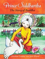 Prince Siddharta; the Story of the Buddha