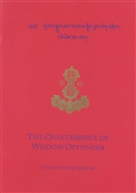 Quintessence of Wisdom Openness <br> Trans by: Eric Pema Kunsang