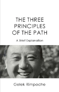 Three Principles of the Path - A Brief Explanation