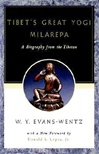 Tibet's Great Yogi Milarepa <br> By: Evans-Wentz, W. Y.