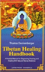 Tibetan Healing Handbook, Thomas Dunkenberger