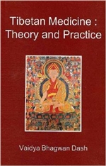 Tibetan Medicine: Theory and Practice