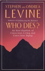 Who Dies? Stephen Levine
