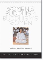 Women's Buddhism; Buddhism's Women, Ellison Banks Findly ed., Wisdom Publications
