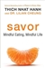 Savor: Mindful Eating, Mindful Life