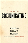 Art of Communicating, Thich Nhat Hanh