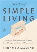 The Art of Simple Living Shunmyo Masuno