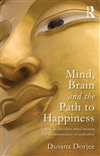 Mind, Brain and the Path to Happiness