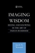 Imaging Wisdom