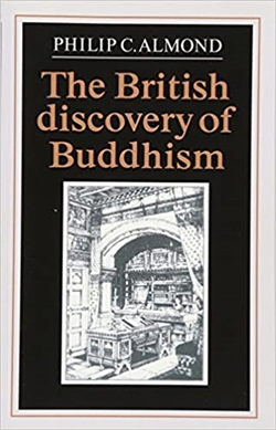 The British Discovery of Buddhism, Philip C. Almond