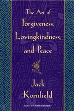 Art of Forgiveness, Lovingkindness, and Peace